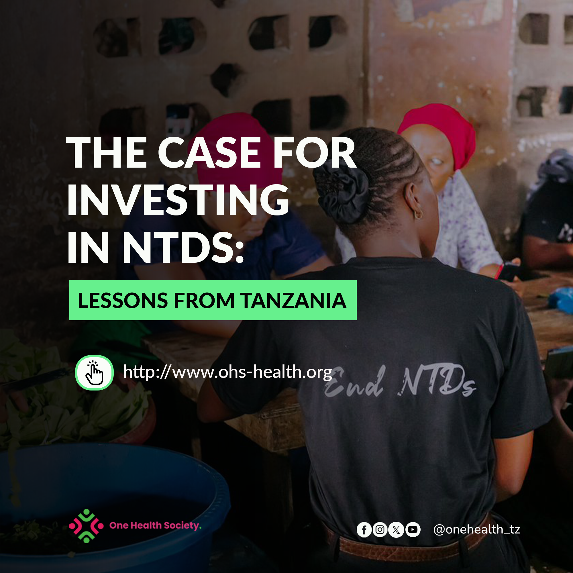 The Case for Investing in NTDs: Lessons from Tanzania